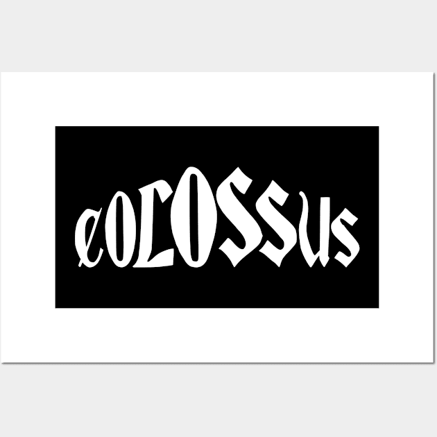 colossus Wall Art by Oluwa290